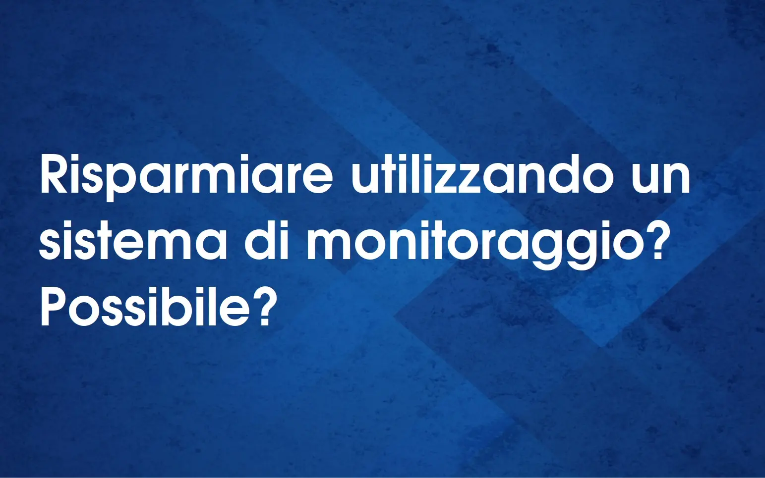 Risparmiare con il network monitoring possibile?